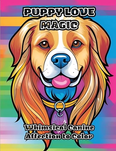 Puppy Love Magic: Whimsical Canine Affection to Color von ColorZen