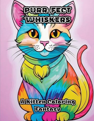 Purr-fect Whiskers: A Kitten Coloring Fantasy von ColorZen