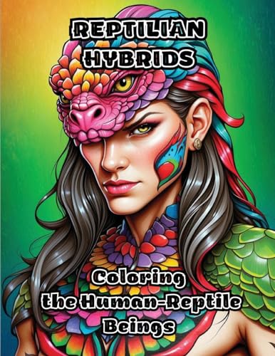 Reptilian Hybrids: Coloring the Human-Reptile Beings von ColorZen