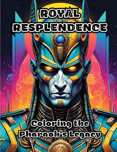 Royal Resplendence: Coloring the Pharaoh's Legacy von ColorZen