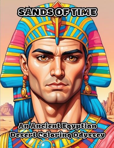 Sands of Time: An Ancient Egyptian Desert Coloring Odyssey von ColorZen