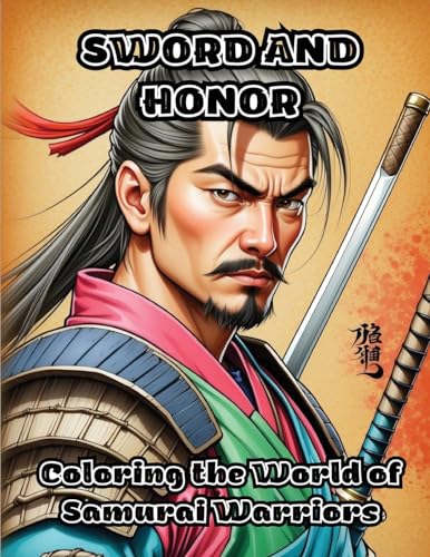 Sword and Honor: Coloring the World of Samurai Warriors von ColorZen