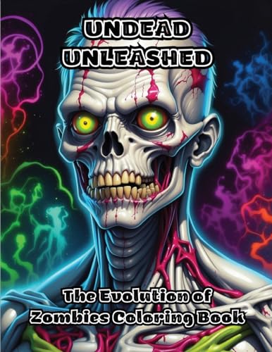 Undead Unleashed: The Evolution of Zombies Coloring Book von ColorZen