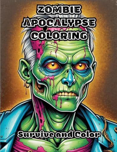 Zombie Apocalypse Coloring: Survive and Color von ColorZen