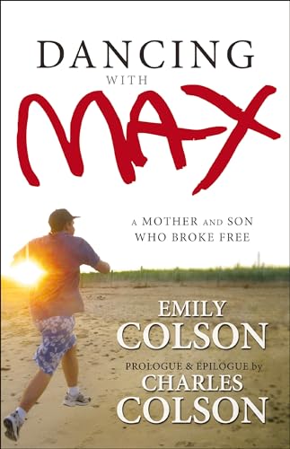 Dancing with Max: A Mother and Son Who Broke Free