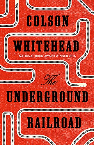 The Underground Railroad: Winner of the Pulitzer Prize for Fiction 2017 The Underground Railroad: Winner of the Pulitzer Prize for Fiction 2017 von Fleet