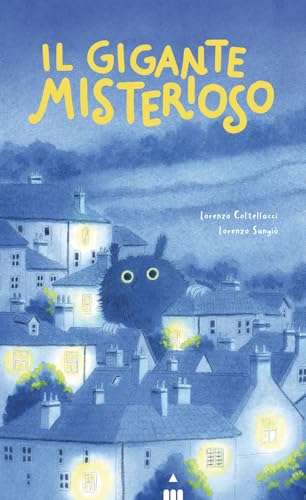 Il gigante misterioso. Ediz. a colori (Libri dal mondo)