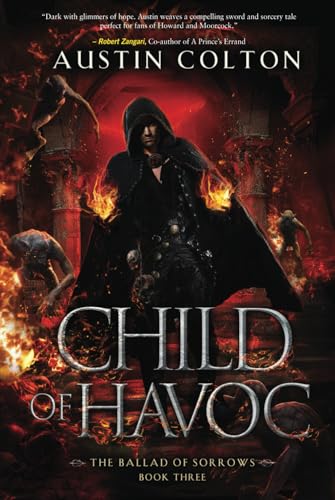 Child of Havoc (The Ballad of Sorrows, Band 3) von Austin Colton