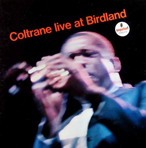 Coltrane Live At Birdland