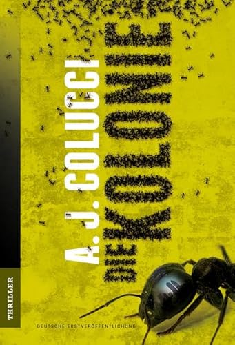 Die Kolonie: Thriller. Deutsche Erstausgabe (MIRA THRILLER)