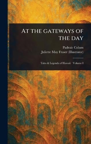 At the Gateways of the Day von Anson Street Press