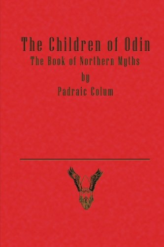The Children of Odin: The Book Of Northern Myths