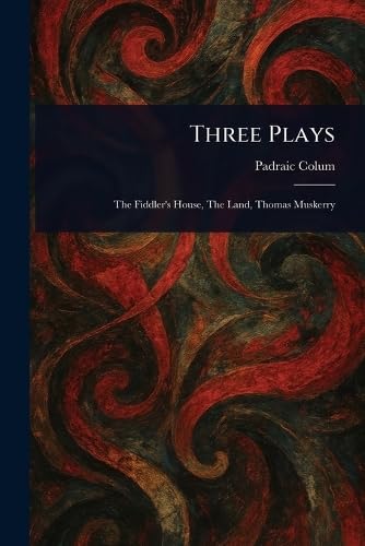 Three Plays von Anson Street Press