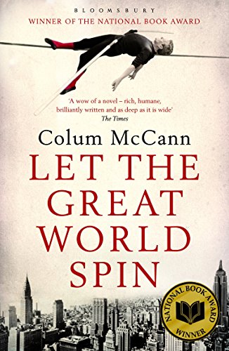 Let The Great World Spin: Winner of the National Book Award for Literature 2009 von Bloomsbury