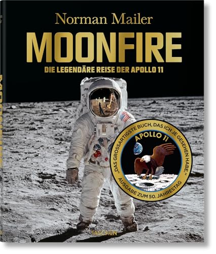 Norman Mailer. MoonFire. Ausgabe zum 50. Jahrestag Norman Mailer. MoonFire. Ausgabe zum 50. Jahrestag
