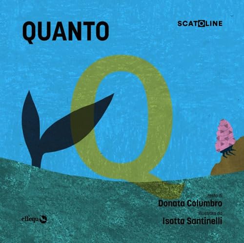 Quanto. Ediz. illustrata (Scatoline) von effequ
