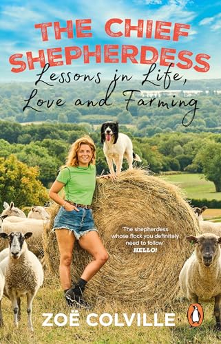 The Chief Shepherdess: Lessons in Life, Love and Farming von Penguin