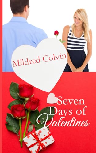 7 Days of Valentines (Nash Family Holiday Romances, Band 3) von Winged Publications