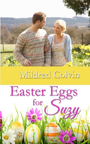 Easter Eggs for Suzy (Nash Family Holiday Romances, Band 4) von Independently published