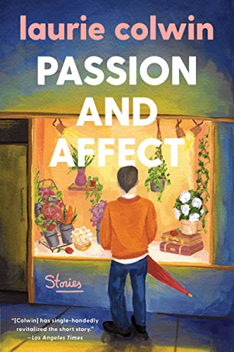 Passion and Affect: Stories von Harper Perennial