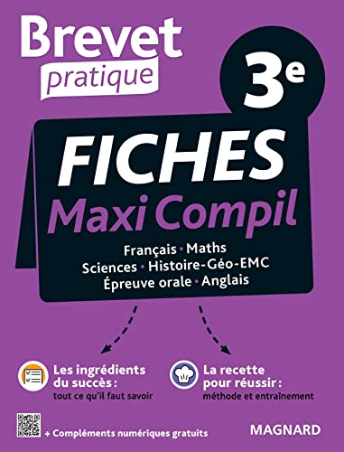 Brevet Pratique Maxi-Compil de fiches la totale 3e Brevet 2025: Toutes les disciplines de l'épreuve et du contrôle continu pour réussir le Brevet von MAGNARD