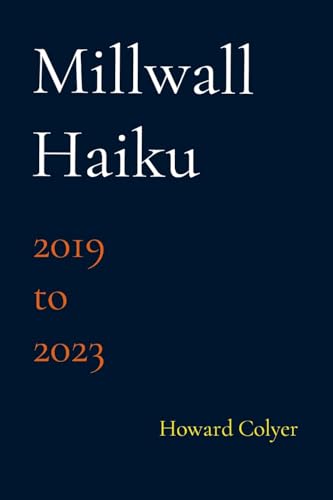 Millwall Haiku - 2019 to 2023 von Lulu