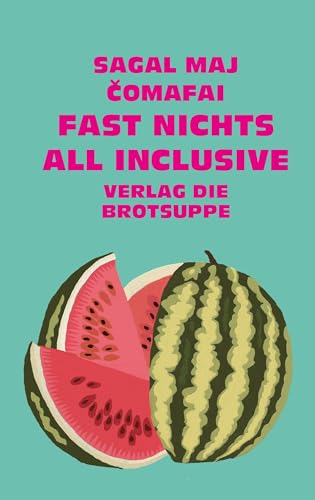 Fast nichts all inclusive von brotsuppe