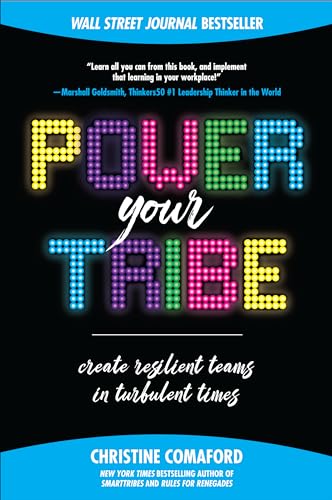 Power Your Tribe: Create Resilient Teams in Turbulent Times von McGraw-Hill Education