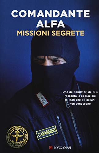 Missioni segrete (Nuovo Cammeo, Band 591) von Longanesi