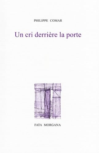 Un cri derrière la porte von FATA MORGANA
