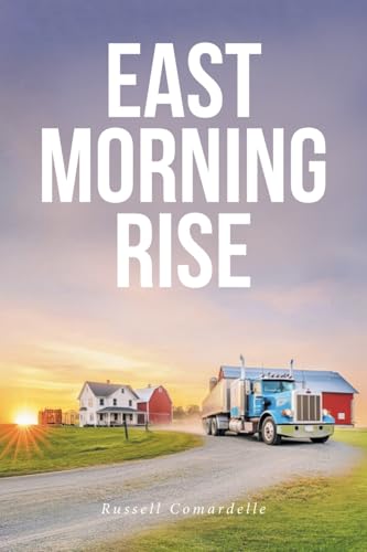 EAST MORNING RISE von Fulton Books