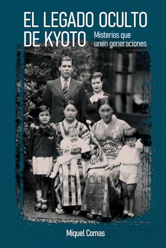 El legado oculto de Kyoto: Misterios que unen generaciones von Editorial Letra Minúscula