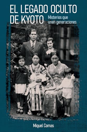 El legado oculto de Kyoto: Misterios que unen generaciones von Editorial Letra Minúscula