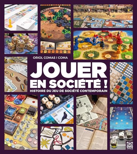 Jouer en société: panorama des auteurs et jeux de société contemporains von YNNIS