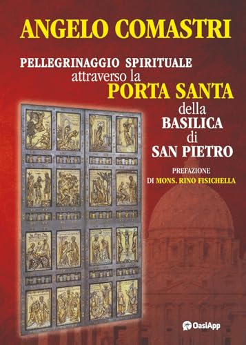 Pellegrinaggio spirituale attraverso la Porta Santa della Basilica di San Pietro Pellegrinaggio spirituale attraverso la Porta Santa della Basilica di San Pietro von OasiApp La Pietra d'Angolo