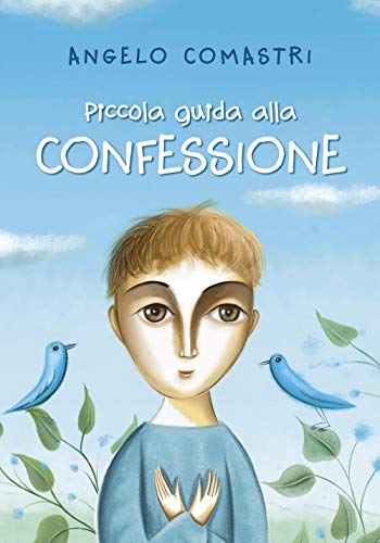 Piccola guida alle confessioni (Ragazzi e Gesù, Band 48)