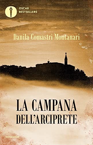 La campana dell'arciprete (Oscar bestsellers) von Mondadori