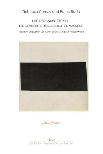 Der Gedankenstrich: Die Kehrseite des absoluten Wissens (L'Indifférence)