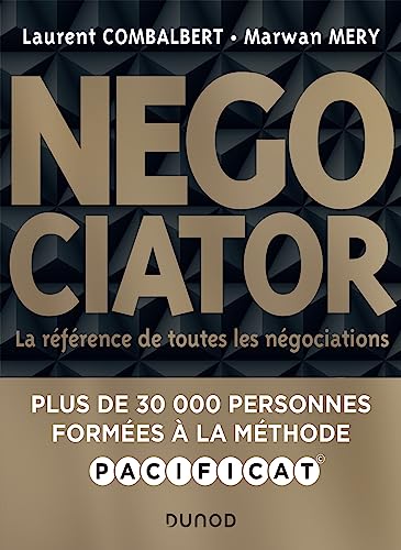 Negociator - 2e éd.: La référence de toutes les négociations von DUNOD