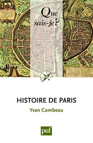 HISTOIRE DE PARIS (6E ED) QSJ 34 von QUE SAIS JE