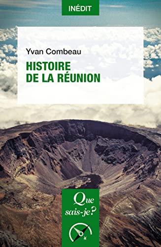 Histoire de La Réunion von QUE SAIS JE