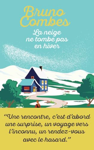 La neige ne tombe pas en hiver von J'ai Lu