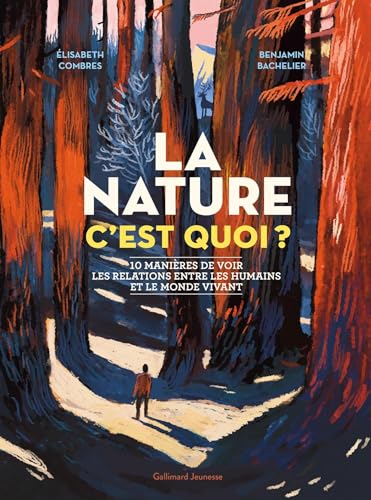 La nature c'est quoi ?: 10 manières de voir les relations entre les humains et le monde vivant