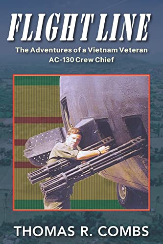 Flight Line: The Adventures of a Vietnam-Era AC-130 Crew Chief von Hellgate Press
