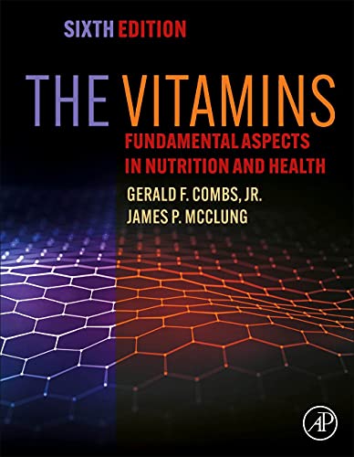 The Vitamins: Fundamental Aspects in Nutrition and Health von Academic Press