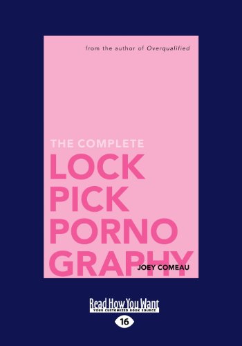 The Complete Lockpick Pornography