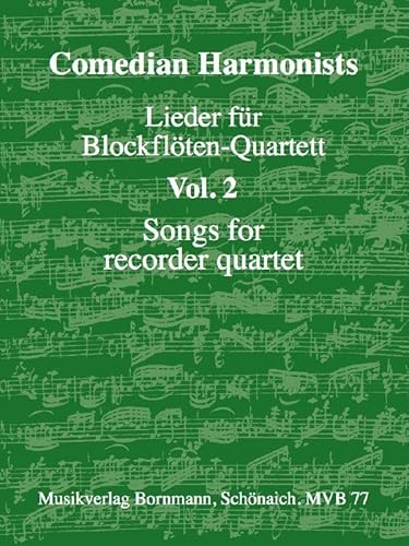 Lieder für Blockflöten-Quartett, Band 2: für Blockflöten-Quartett (AATB) von Musikverlag Bornmann