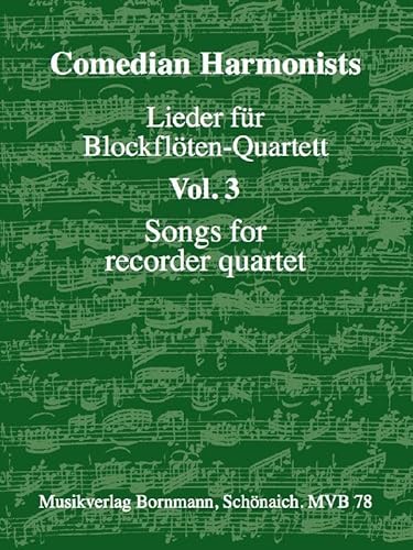 Lieder für Blockflöten-Quartett, Band 3: für Blockflöten-Quartett (AATB) von Musikverlag Bornmann