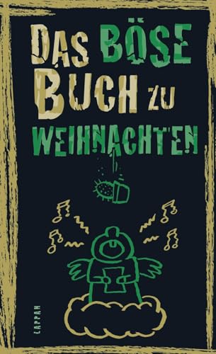 Das böse Buch zu Weihnachten: Satirisches Geschenkbuch für Männer und Frauen zur Adventszeit – mit lustigen Geschichten und nicht ganz ernst gemeinten Ratschlägen Das böse Buch zu Weihnachten: Satirisches Geschenkbuch für Männer und Frauen zur Adventszeit – mit lustigen Geschichten und nicht ganz ernst gemeinten Ratschlägen