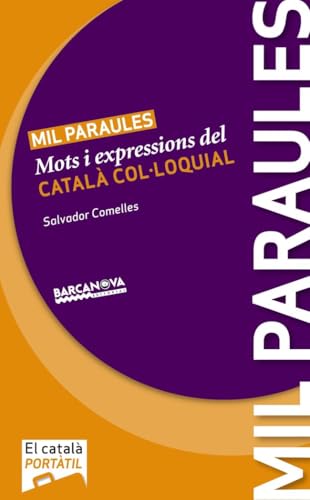 Mil paraules, Català Per A Adults 1, (Catalunya, Illes Balears). Llibre de l'alumne : Mots i expressions del català col·loquial (Català per adults) von BARCANOVA